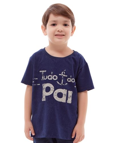 Camiseta Infantil Tudo é do Pai