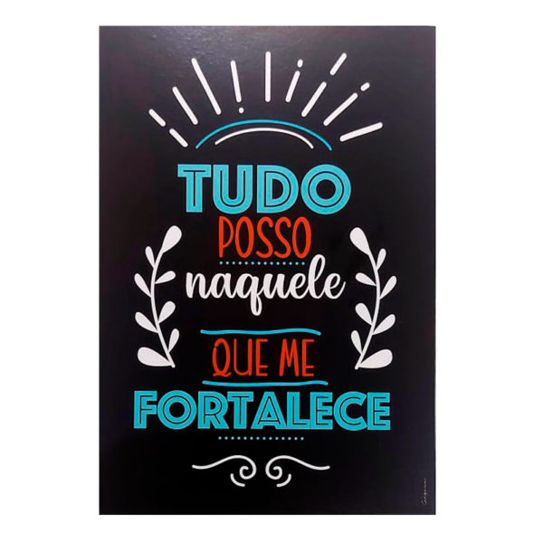 Placa Decorativa Tudo Posso naquele que me Fortalece - MDF