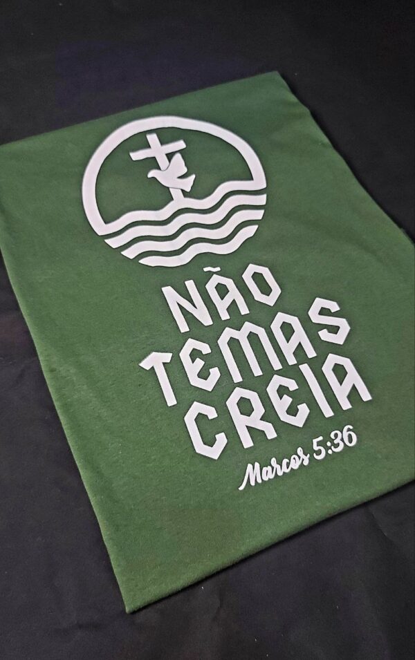 Camiseta Masculina Não Temas Creia