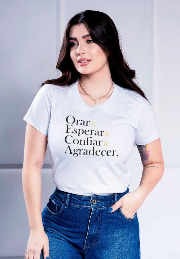 T-shirt Orar Esperar Confiar Agradecer - Branca
