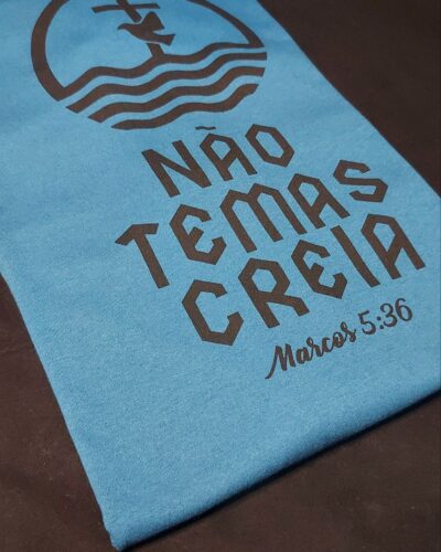 Camiseta Masculina Não Temas Creia