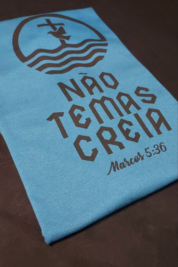 Camiseta Masculina Não Temas Creia